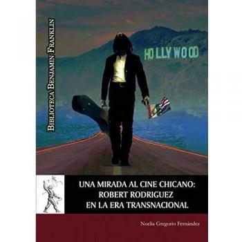 Una mirada al cine chicano: Robert Rodriguez en la era transnacional: 49