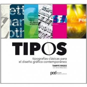 Tipos: Tipografías clásicas para el diseño gráfico contemporáneo