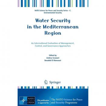Water Security in the Mediterranean Region: An International Evaluation of Management, Control, and Governance Approaches