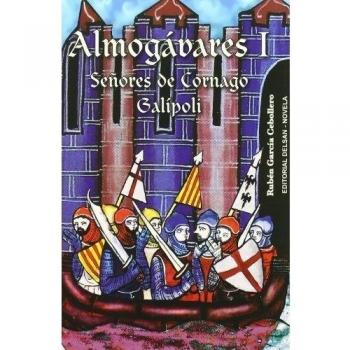 Almogavares I - Señores De Cornago Galipoli