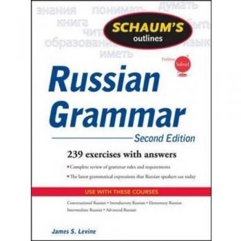 Schaum's Outlines: Comprehensive Russian Grammar Guide
