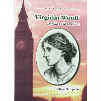Virginia Woolf. La vida en la escritura: La vida en la escritura: 54