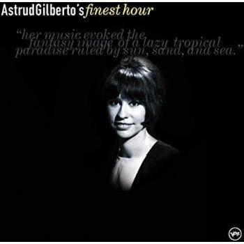 Astrud Gilberto's Finest Hour