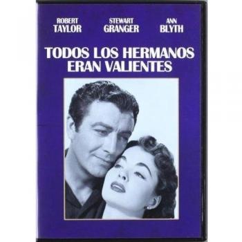 Todos Los Hermanos Eran Valientes