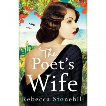 The Poet's Wife: A Historical Fiction Novel by Rebecca Stonehill