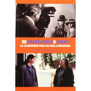 De Casablanca a Solas: la creatividad ética en cine y televisión