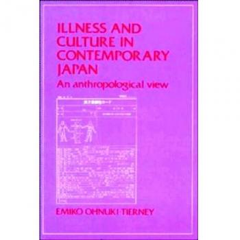 Illness & Culture in Contempy Japan: An Anthropological View
