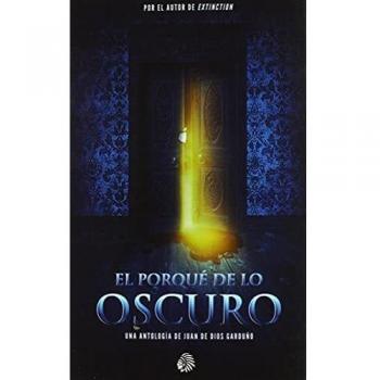 El porqué de lo oscuro