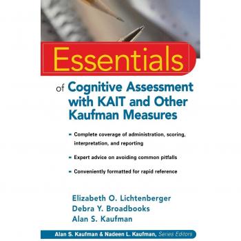 Kaufman Cognitive Assessment Essentials with Kait and Other Measures