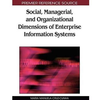 Enterprise Information Systems: Social, Managerial, and Organizational Perspectives