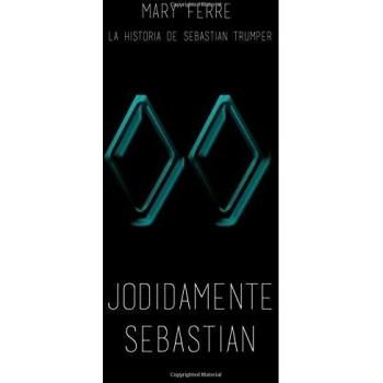 Jodidamente Sebastian