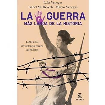 La guerra más larga de la Historia: 4.000 años de violencia contra las mujeres