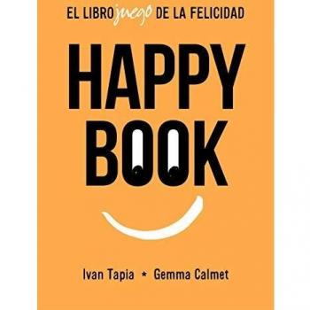 Happy book: El librojuego de la felicidad