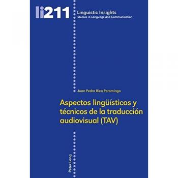 Aspectos Lingeuaisticos y Taecnicos De La Traducciaon Audiovisual