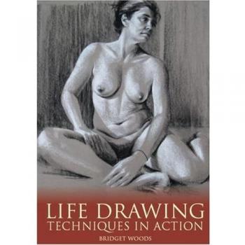 Life Drawing: Techniques in Action