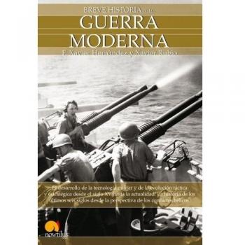 Breve historia de la Guerra Moderna - Hernandez X
