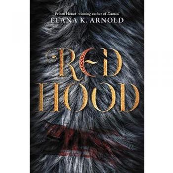 Red Hood: A Dark Fantasy Novel with Strong Female Protagonist and Fairy Tale Retelling
