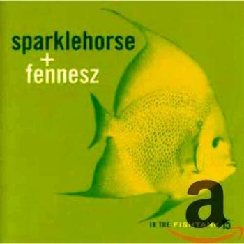 In The Fishtank - FENNESZ SPARKLEHORSE