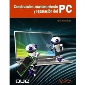 Construcción, mantenimiento y reparación del PC