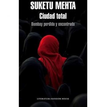 Ciudad total: Bombay perdida y encontrada