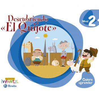 Quiero aprender Nivel 2 Descubriendo El Quijote - 9788469616673