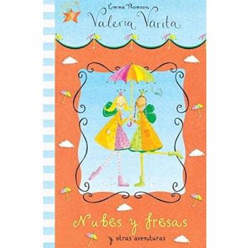 Nubes y fresas y otras aventuras