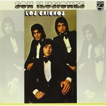 Son Ilusiones - Los Chichos