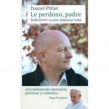 Le perdono padre: 5 - Daniel Pittet