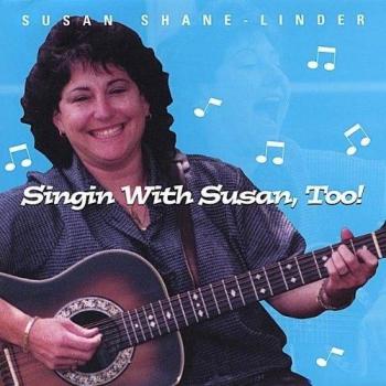 Singin'with Susan Too!