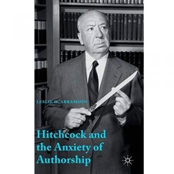 Hitchcock & the Anxiety of Authorship