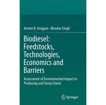Biodiesel: Feedstocks, Technologies, Economics and Barriers : Assessment of Environmental Impact in Producing and Using Chains