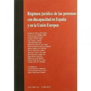 REGIMEN JURIDICO PERSONAS CON DISCAPACIDAD EN ESPAÑA Y U.E
