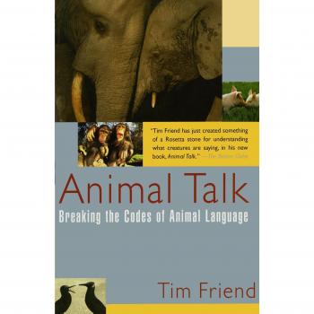 Animal Talk: Rompiendo los Códigos del Lenguaje Animal - Edición en Tapa Blanda