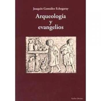 Arqueologia y Evangelios