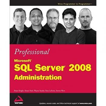 Professional Microsoft SQL Server 2008 Administration
