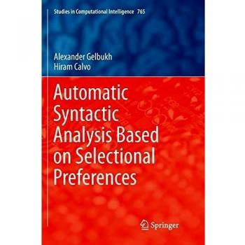 Automatic Syntactic Analysis Based on Selectional Preferences: 765