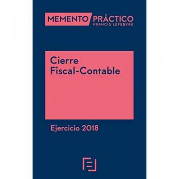 Memento Cierre Fiscal-Contable. Ejercicio 2018