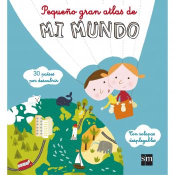 Pequeño gran atlas de Mi Mundo
