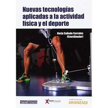 Nuevas tecnologías aplicadas a la actividad física y el deporte