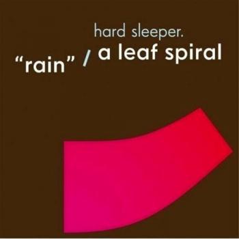 Hard Rain/a Leaf Spiral