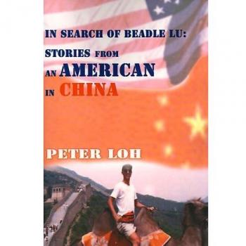En Busca de Beadle Lu: Historias de un Americano en China - Edición de Bolsillo