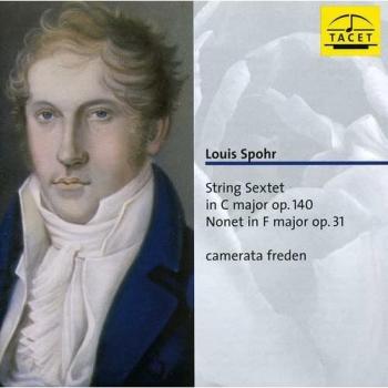 Louis Spohr String Sextet in C Major Op. 140 and Nonet in F Major Op. 31 CD