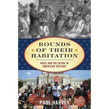 Bounds of Their Habitation: Race and Religion in American History (American Ways) - Original Edition