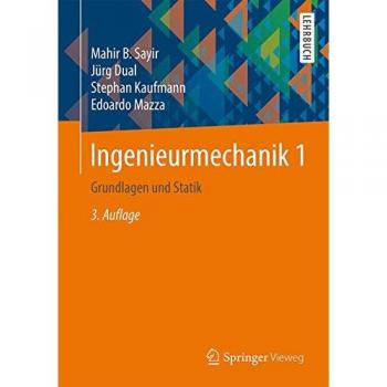 Engineering Mechanics 1: Fundamentals and Applications