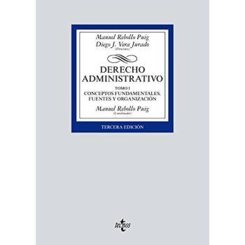 Derecho Administrativo: Tomo I Conceptos fundamentales, fuentes y organización