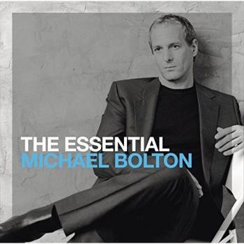 The Essential Michael Bolton