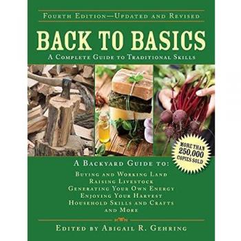 Back to Basics: A Complete Guide to Traditional Skills