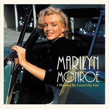 I Wanna Be Loved By You [Vinilo] - Marilyn Monroe
