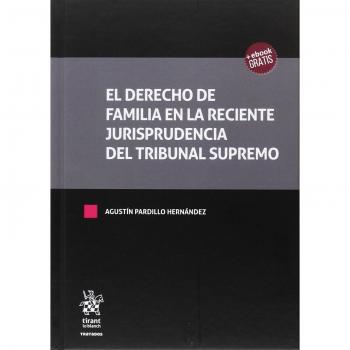 El Derecho de Familia en la Reciente Jurisprudencia del Tribunal Supremo