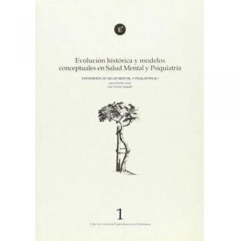 Evolucion historica y modelos conceptuales en salud metal y
